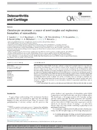 Chondrocyte Secretome: a Source of Novel Insights and Exploratory Biomarkers of Osteoarthritis