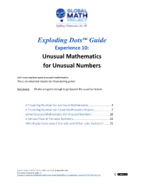 Exploding Dots™ Guide Experience 10: Unusual Mathematics for Unusual Numbers