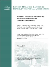 Field Data Collection of Miscellaneous Electrical Loads in Northern California: Initial Results