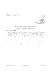 Network Working Group R. Braden, Ed. Request for Comments: 2205 ISI Category: Standards Track L. Zhang UCLA S. Berson ISI S