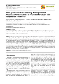 Seed Germination and Seedling Development of Anadenanthera Colubrina in Response to Weight and Temperature Conditions