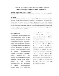 A Comparative Study on Total Factors Productivity Performance of Cellular Firms in Pakistan