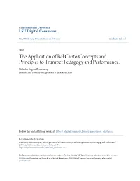 The Application of Bel Canto Concepts and Principles to Trumpet Pedagogy and Performance