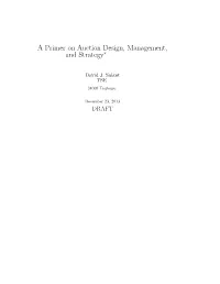 A Primer on Auction Design, Management, and Strategy∗