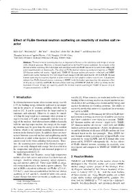 Effect of Flibe Thermal Neutron Scattering on Reactivity of Molten Salt Re- Actor