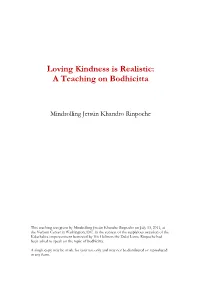 Loving Kindness Is Realistic: a Teaching on Bodhicitta