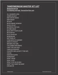 TANDYMONIUM MASTER SET LIST Revised 01-07-18 for Booking and Info: Tammytamtam.Com