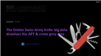 The Dridex Swiss Army Knife: Big Data Dissolves the APT & Crime Grey Area