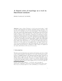 A Biased View of Topology As a Tool in Functional Analysis