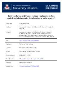 Early Fracturing and Impact Residue Emplacement: Can Modelling Help to Predict Their Location in Major Craters?