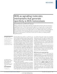 ROS As Signalling Molecules: Mechanisms That Generate Specificity in ROS Homeostasis