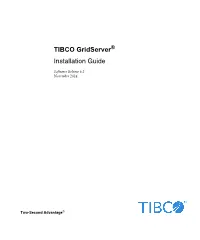 TIBCO Gridserver?? Installation Guide