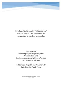 Ayn Rand's Philosophy “Objectivism” and Her Idea of “The Ideal Man”