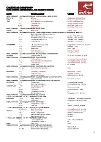 Calendar 2018/2019 Dates & Venues Are Provisional and Subject to Change