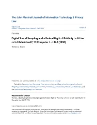 Digital Sound Sampling and a Federal Right of Publicity: Is It Live Or Is It Macintosh?, 10 Computer L.J