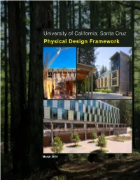 University of California, Santa Cruz Physical Design Framework