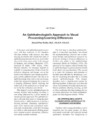An Ophthalmologist's Approach to Visual Processing/Learning