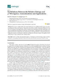 On Relations Between the Relative Entropy and Χ2-Divergence, Generalizations and Applications