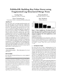 Building Key-Value Stores Using Fragmented Log-Structured Merge