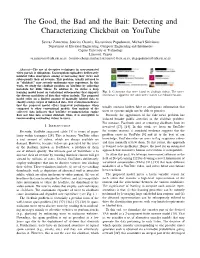 The Good, the Bad and the Bait: Detecting and Characterizing Clickbait on Youtube
