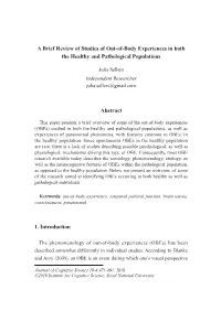 A Brief Review of Studies of Out-Of-Body Experiences in Both the Healthy and Pathological Populations