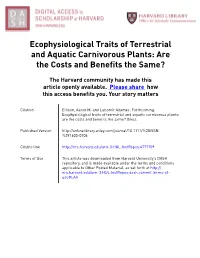 Ecophysiological Traits of Terrestrial and Aquatic Carnivorous Plants: Are the Costs and Benefits the Same?
