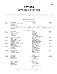 NOTICES DEPARTMENT of BANKING Action on Applications