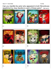 Can You Identify the Actor Who Appeared in Both Films/Shows (Pastiched by Joey Spiotto) in Each of These Pairs? (2Pt Each)