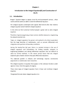 Chapter 1 Introduction to the Integral Equation(IE) and Construction Of