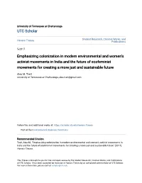 Emphasizing Colonization in Modern Environmental and Women's Activist Movements in India and the Future of Ecofeminist