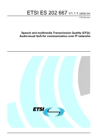 ES 202 667 V1.1.1 (2009-04) ETSI Standard