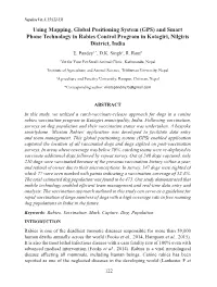 (GPS) and Smart Phone Technology in Rabies Control Program in Kotagiri, Nilgiris District, India E