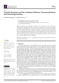 Growth Hormone and the Auditory Pathway: Neuromodulation and Neuroregeneration