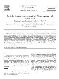 Particular Characteristics of Transcritical CO2 Refrigeration Cycle with an Ejector