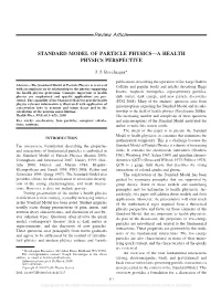 Review Article STANDARD MODEL of PARTICLE PHYSICS—A