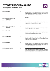 SYDNEY PROGRAM GUIDE Sunday 22Nd December 2013
