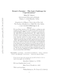 Fermi's Paradox-The Last Challenge for Copernicanism?