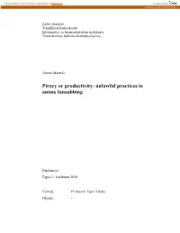 Piracy Or Productivity: Unlawful Practices in Anime Fansubbing