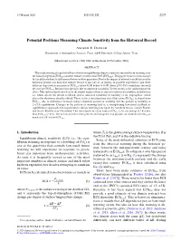 Potential Problems Measuring Climate Sensitivity from the Historical Record