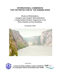 Study on Bioindicators, Inorganic and Organic Micropollutants in Selected Bioindicator Organisms in the River Danube and Its Tributaries