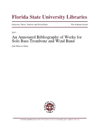 An Annotated Bibliography of Works for Solo Bass Trombone and Wind Band Erik Thomas Shinn