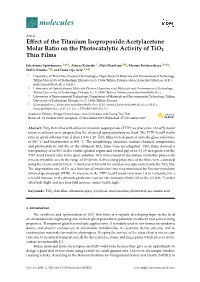 Effect of the Titanium Isopropoxide:Acetylacetone Molar Ratio on the Photocatalytic Activity of Tio2 Thin Films