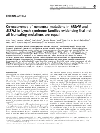 Co-Occurrence of Nonsense Mutations in MSH6 and MSH2 in Lynch Syndrome Families Evidencing That Not All Truncating Mutations Are Equal