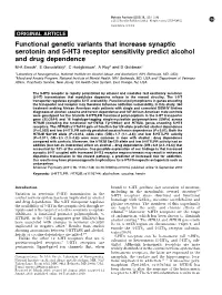 Functional Genetic Variants That Increase Synaptic Serotonin and 5
