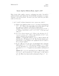 Linear Algebra Midterm Exam, April 5, 2007 Write Clearly, with Complete
