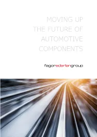 Moving up the Future of Automotive Components