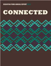 SEQUOYAH FUND ANNUAL REPORT 2016 CONNECTED SEQUOYAH FUND 2016 2016 Was a Year of Connections for Sequoyah Fund