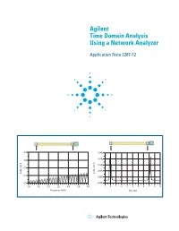 Agilent Time Domain Analysis Using a Network Analyzer