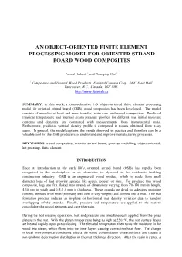 An Object-Oriented Finite Element Processing Model for Oriented Strand Board Wood Composites