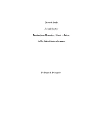 Directed Study Juvenile Justice Pipeline from Elementary School To